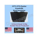 NEW 1975 1976 PONTIAC GRANDVILLE HOOD INSULATION - 1/2" THICK - PON-HIN-170